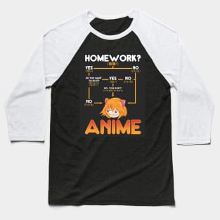 Just A Who Loves Anime Skipping Homework To Watch Anime Baseball T-Shirt